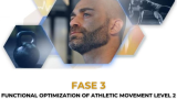 FMO Kettlebell FASE 3: FUNCTIONAL OPTIMIZATION OF ATHLETIC MOVEMENT LEVEL 2